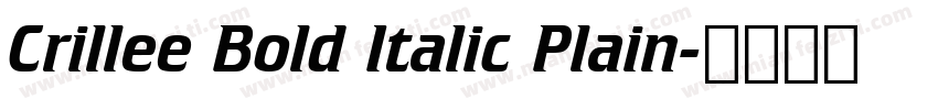 Crillee Bold Italic Plain字体转换